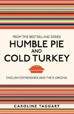 Humble Pie and Cold Turkey(English, Paperback, Taggart Caroline)