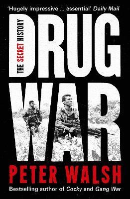 Drug War(English, Paperback, Walsh Peter)