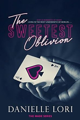 The Sweetest Oblivion(Paperback, Danielle Lori)