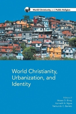 World Christianity, Urbanization and Identity(English, Paperback, unknown)