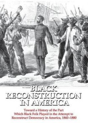 Black Reconstruction in America(English, Paperback, unknown)