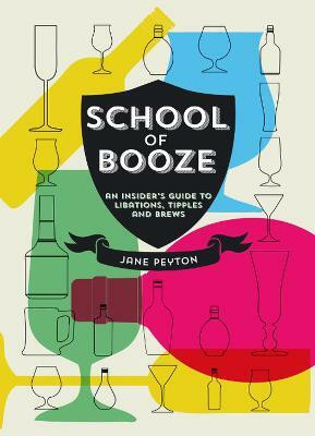 School of Booze(English, Electronic book text, Peyton Jane)