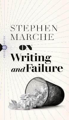 On Failure(English, Paperback, Marche Stephen)