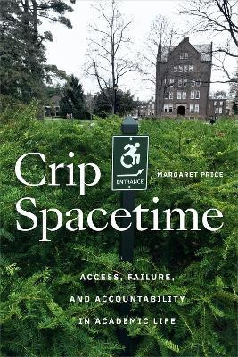 Crip Spacetime(English, Paperback, Price Margaret)