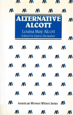 Alternative Alcott(English, Paperback, Alcott Louisa May)