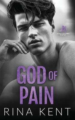 God of Pain(English, Paperback, Kent Rina)