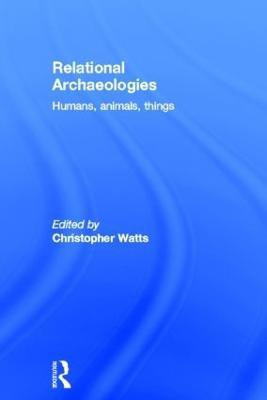 Relational Archaeologies(English, Hardcover, unknown)