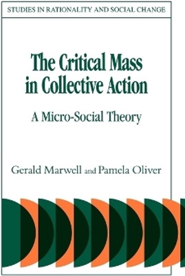 The Critical Mass in Collective Action(English, Hardcover, Marwell Gerald)