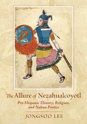 The Allure of Nezahualcoyotl(English, Paperback, Lee Jongsoo)