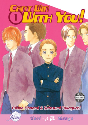 Cant Win With You Volume 1 (Yaoi)(English, Paperback, Takaguchi Satosumi)