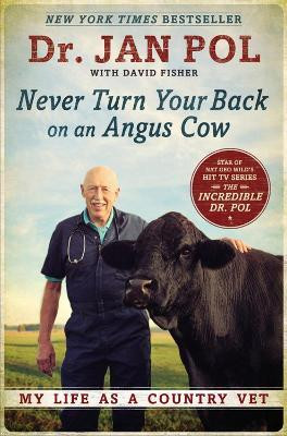 Never Turn Your Back on an Angus Cow(English, Paperback, Fisher David E)