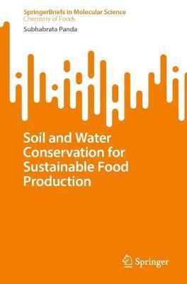 Soil and Water Conservation for Sustainable Food Production(English, Paperback, Panda Subhabrata)