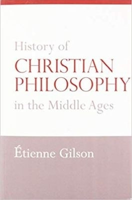 History of Christian Philosophy in the Middle Ages(English, Paperback, Gilson Etienne)