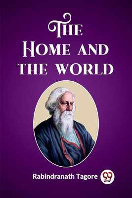 The Home and the World (Edition2023)(English, Paperback, Tagore Rabindranath)