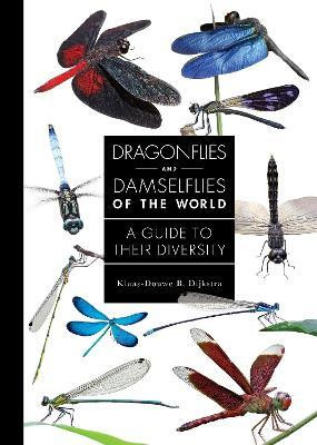 Dragonflies and Damselflies of the World(English, Hardcover, Dijkstra Klaas-Douwe B. Dr.)