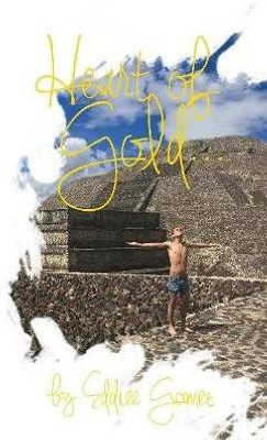 Heart of Gold(English, Paperback, Gomez Eddiee)