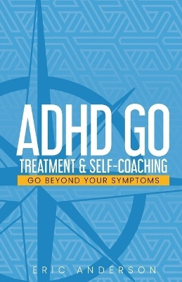 ADHD Go(English, Paperback, Anderson Eric)