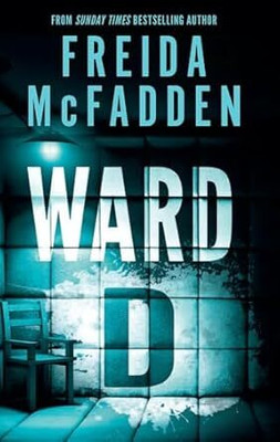 Ward D A Taut Psychological Thriller(Paperback, Freida McFadden)