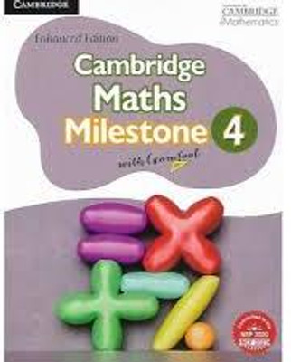 ENHANCED EDITION CAMBRIDGE MATHS MILESTONE CLASS -4(Paperback, PANAL OF AUTHOR)