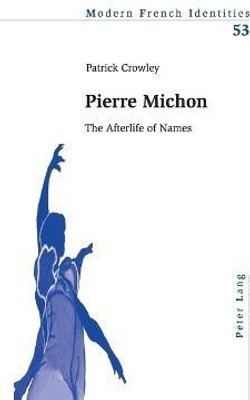 Pierre Michon(English, Paperback, Crowley Patrick)