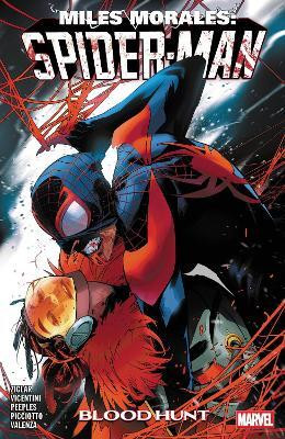 Miles Morales: Spider-Man by Cody Ziglar Vol. 5 - Blood Hunt(English, Paperback, Ziglar Cody)