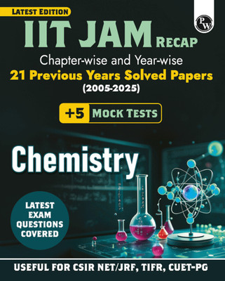 PW IIT JAM Recap 21 Years Solved Papers Chemistry PYQs (2025-2005)(Paperback, PW)