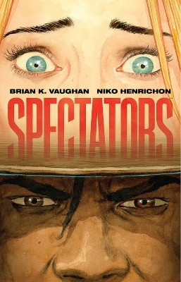 SPECTATORS(English, Hardcover, Vaughan Brian K)