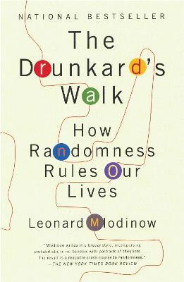 The Drunkard's Walk(English, Paperback, Mlodinow Leonard)