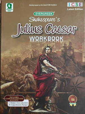 EVERGREEN JULIUS CAESAR WORKBOOK (ICSE)(Paperback, SHIRIN PURI LAMA, ANITA ARATHOON, BARRY FRANCIS)