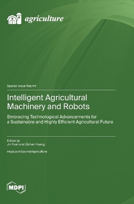Intelligent Agricultural Machinery and Robots(English, Hardcover, unknown)