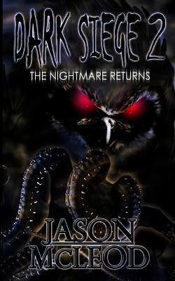 Dark Siege 2(English, Paperback, McLeod Jason)