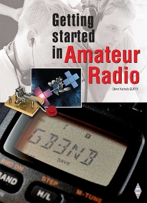 Getting Started in Amateur Radio(English, Paperback, Nichols Steve)