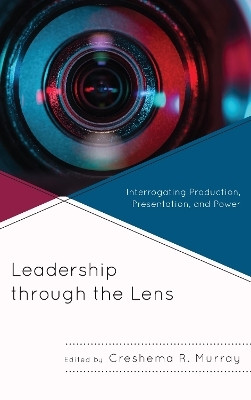 Leadership through the Lens(English, Paperback, unknown)