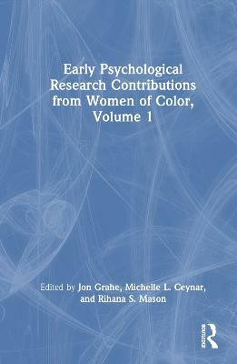 Early Psychological Research Contributions from Women of Color, Volume 1(English, Hardcover, unknown)