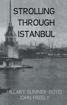 Strolling Through Istanbul(English, Paperback, Sumner-Boyd Hillary)
