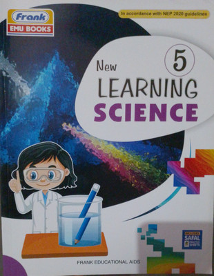New learning science 5(Udaykusum online shop a-688 gali no-15 part-2 pusta-1 Sonia vihar delhi-94, Frank emu books)