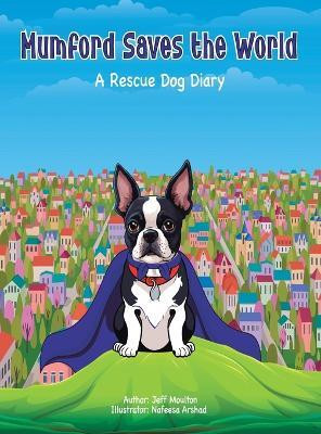 Mumford Saves The World(English, Hardcover, Moulton Jeff)