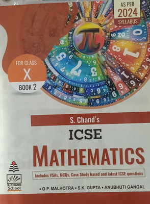 S.CHAND'S ICSE MATHEMATICS FOR CLASS-X BOOK 2(Paperback, O.P. MALHOTRA, S.K. GUPTA, ANUBHUTI GANGAL)
