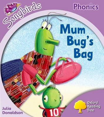 Oxford Reading Tree Songbirds Phonics: Level 1+: Mum Bug's Bag(English, Paperback, Donaldson Julia)