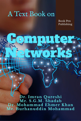 A Text book on Computer Networks(English, Paperback, Dr. Imran Qureshi Mr. S.g.m. Shadab Dr. Mohammad Ehmer Khan Mr. Burhanuddin Mohammad)
