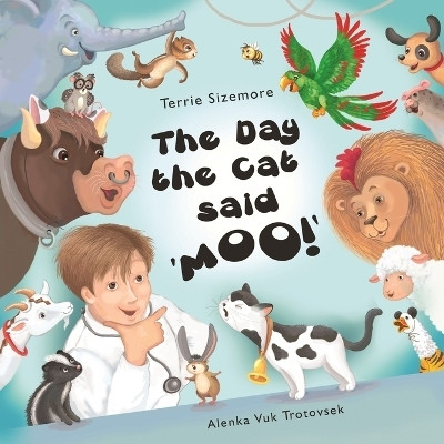 The Day the Cat Said 'MOO'(English, Paperback, Sizemore Terrie)