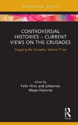 Controversial Histories - Current Views on the Crusades(English, Hardcover, unknown)