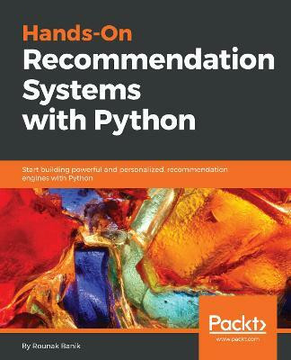 Hands-On Recommendation Systems with Python(English, Paperback, Banik Rounak)