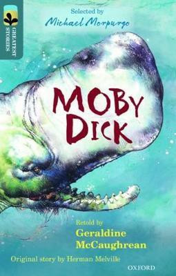 Oxford Reading Tree TreeTops Greatest Stories: Oxford Level 19: Moby Dick(English, Paperback, McCaughrean Geraldine)