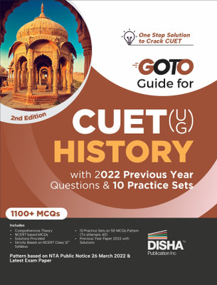 Go to Guide for Cuet (Ug) History with 2022 Previous Year Questions & 10 Practice Sets Cucet Central Universities Entrance Test Complete Ncert Coverage with Pyqs & Practice Question Bank MCQS, Ar, Msqs & Passage Based Questions(English, Paperback, unknown)