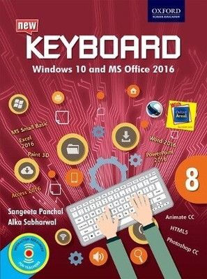 Oxford Keyboard Windows 10 And MS Office 2016 Class 8(Paperback, Sangeeta Panchal, Alka Sabharwal)