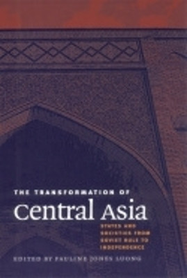 The Transformation of Central Asia(English, Paperback, unknown)
