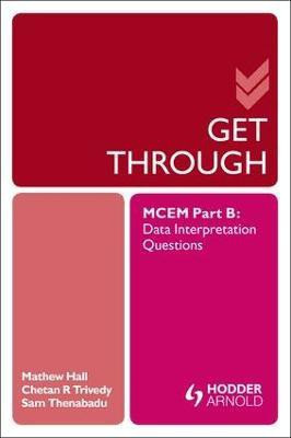 Get Through MCEM Part B: Data Interpretation Questions(English, Electronic book text, Hall Matthew)