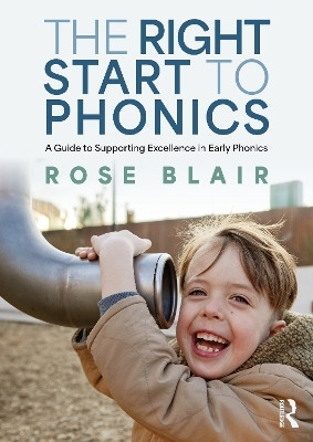 The Right Start to Phonics(English, Paperback, Blair Rose)