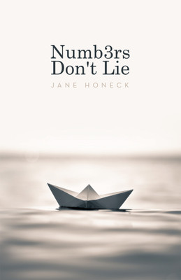 Numbers Don't Lie(English, Paperback, Honeck Jane)